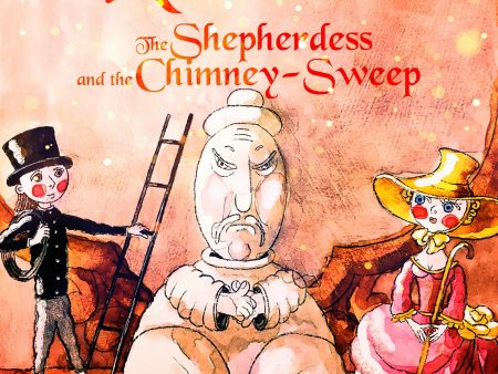 Shepherdess and the Chimney-Sweep, The Hot on Sale